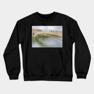 Ha'Penny Bridge Dublin an Impressionist View Crewneck Sweatshirt